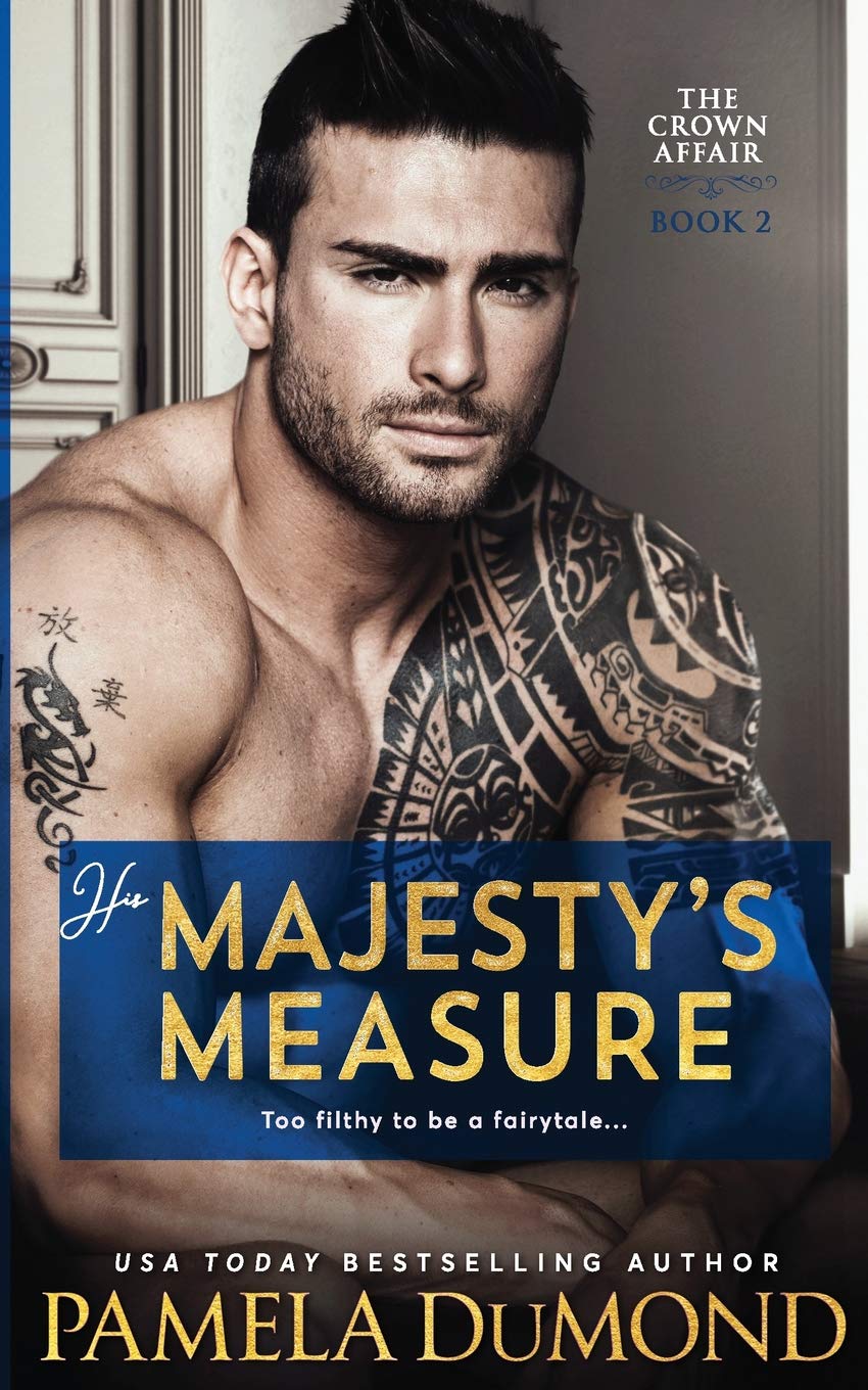 His Majestys Measure Pamela Dumond