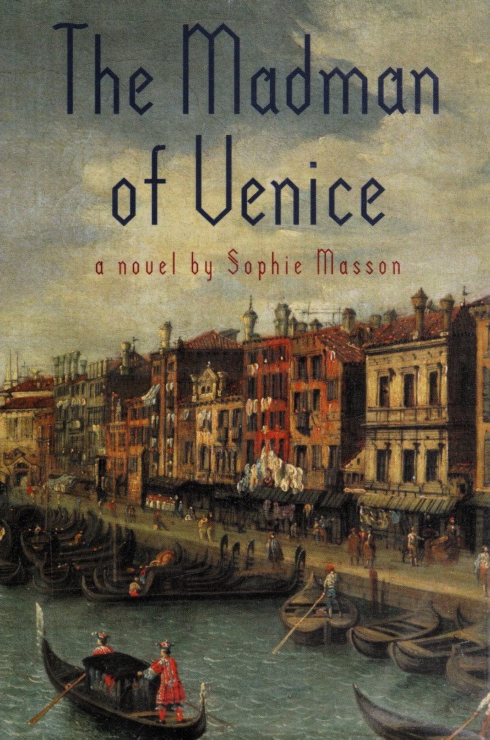 The Madman Of Venice Sophie Masson Masson Sophie