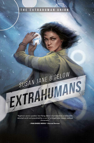Extrahumans Susan Jane Bigelow