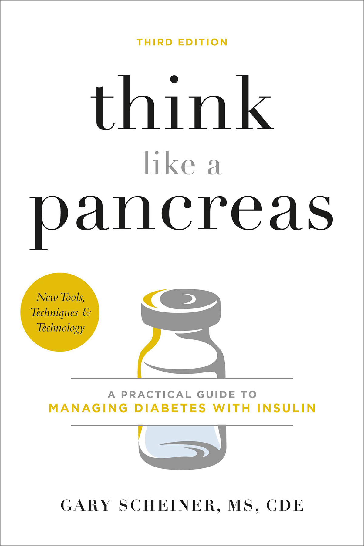 Think Like A Pancreas Gary Scheiner Scheiner Gary