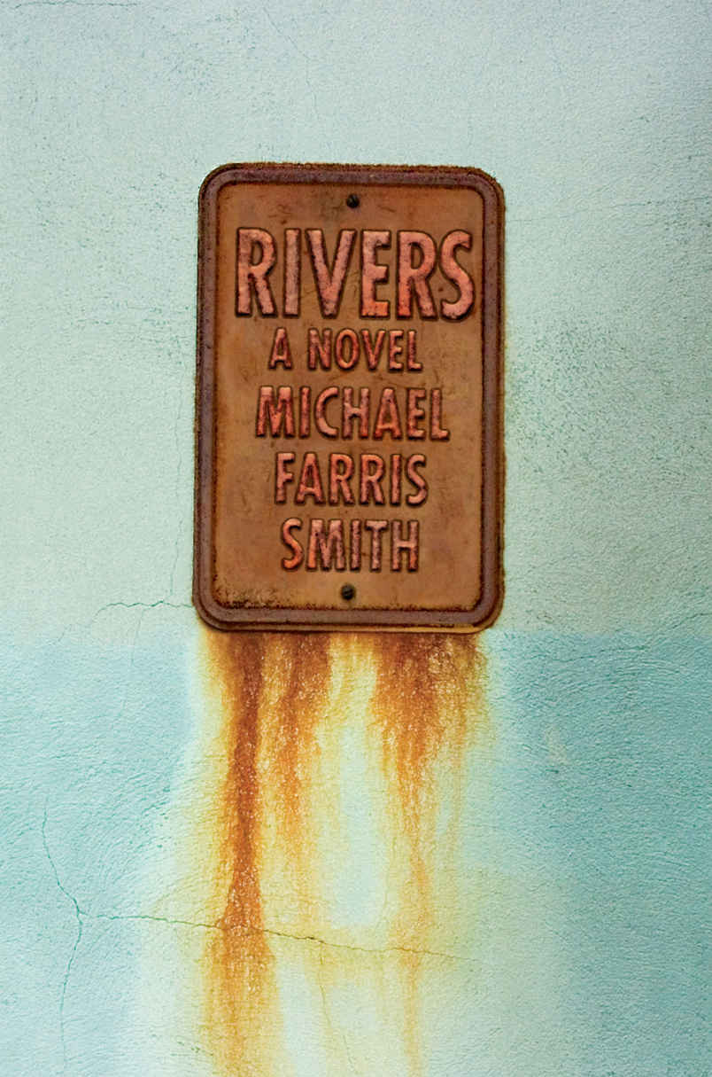 Rivers Michael Farris Smith
