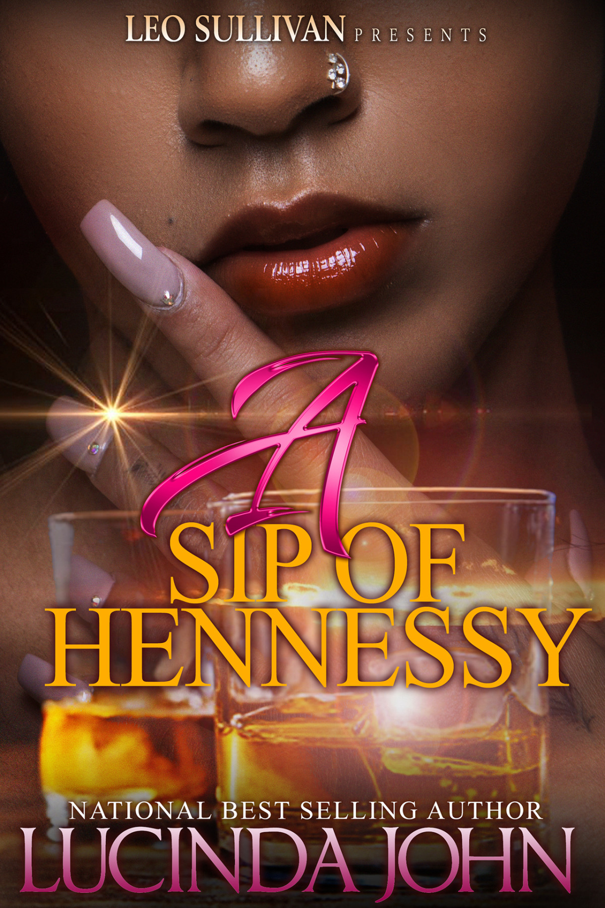 A Sip Of Hennessy Lucinda John John Lucinda