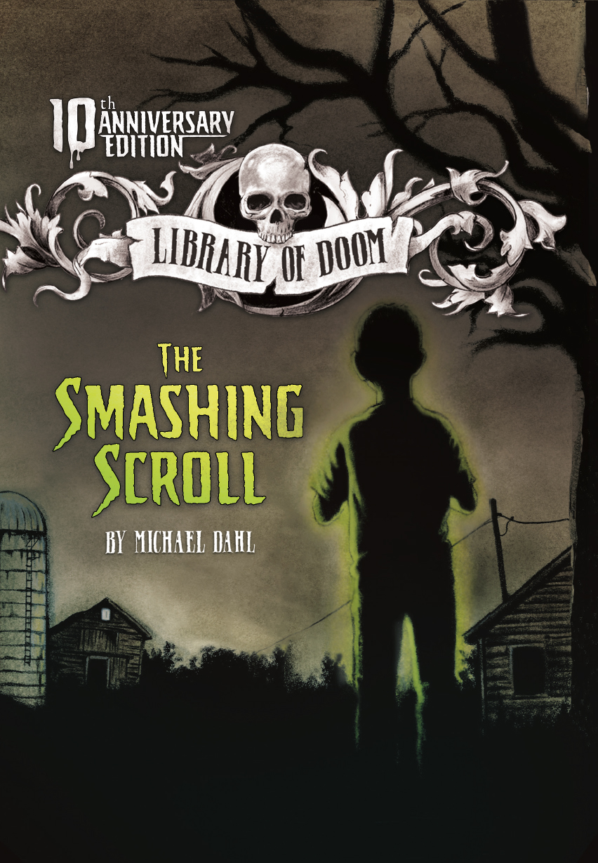 The Smashing Scroll Michael Dahl Dahl Michael