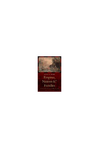 Empires Nations And Families A History Of The North American West 18001860 Anne F Hyde