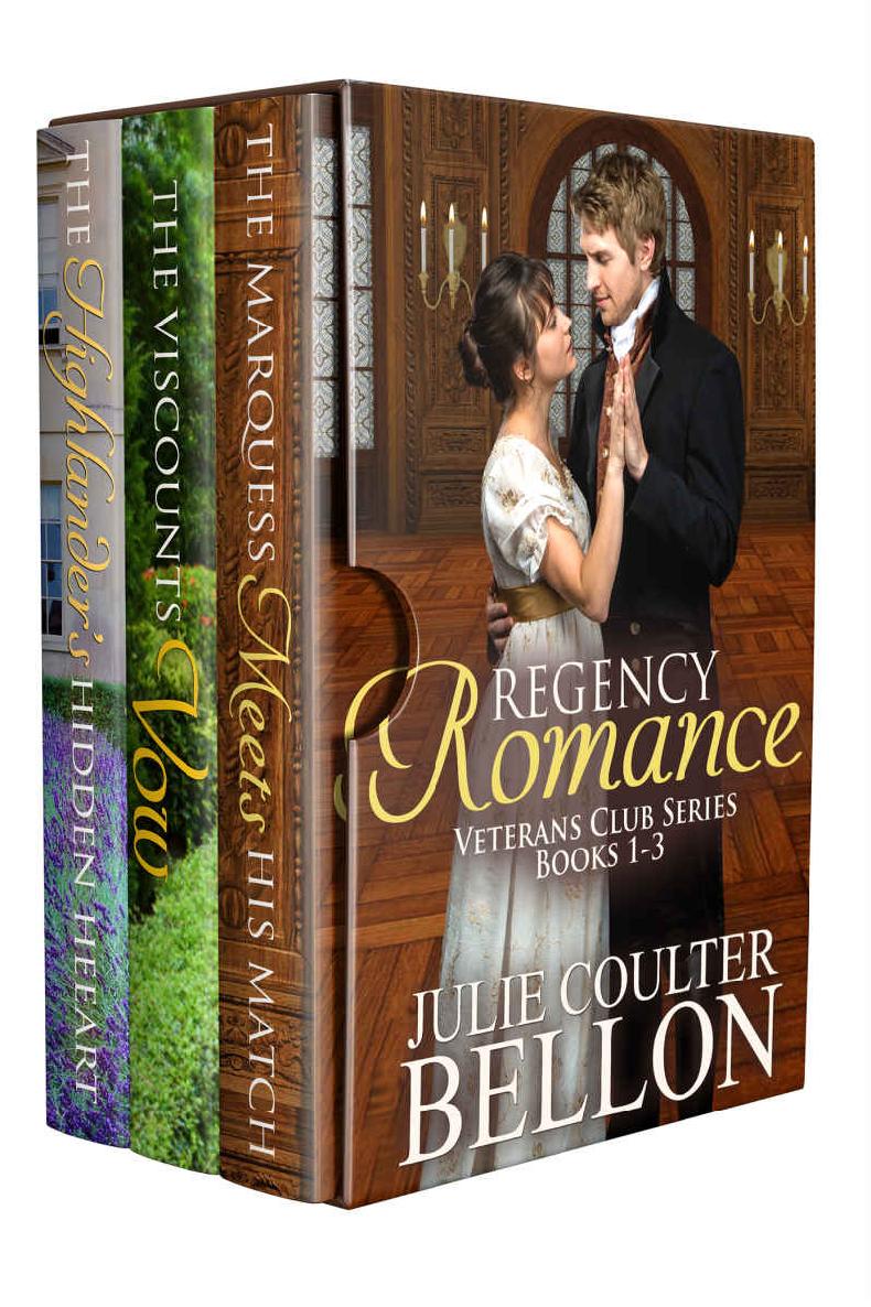 The Veterans Club Series Boxed Set The Marquess Meets His Match The Viscounts Vow And The Highlanders Hidden Heart Julie Coulter Bellon Bellon