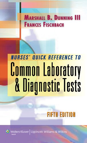 Nurses Quick Reference To Common Lab Diagnostic Tests 5 Iii Dunning