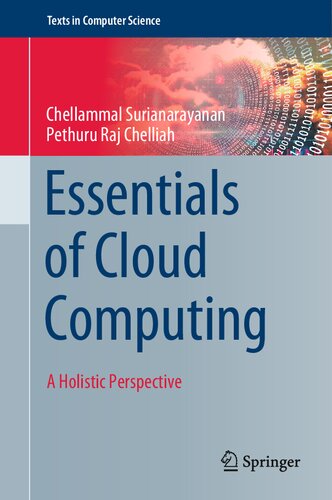 Essentials Of Cloud Computing A Holistic Perspective 1st Ed 2019 Surianarayanan