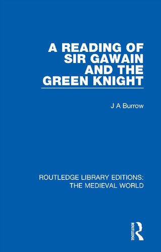 A Reading Of Sir Gawain And The Green Knight 5 1 J A Burrow