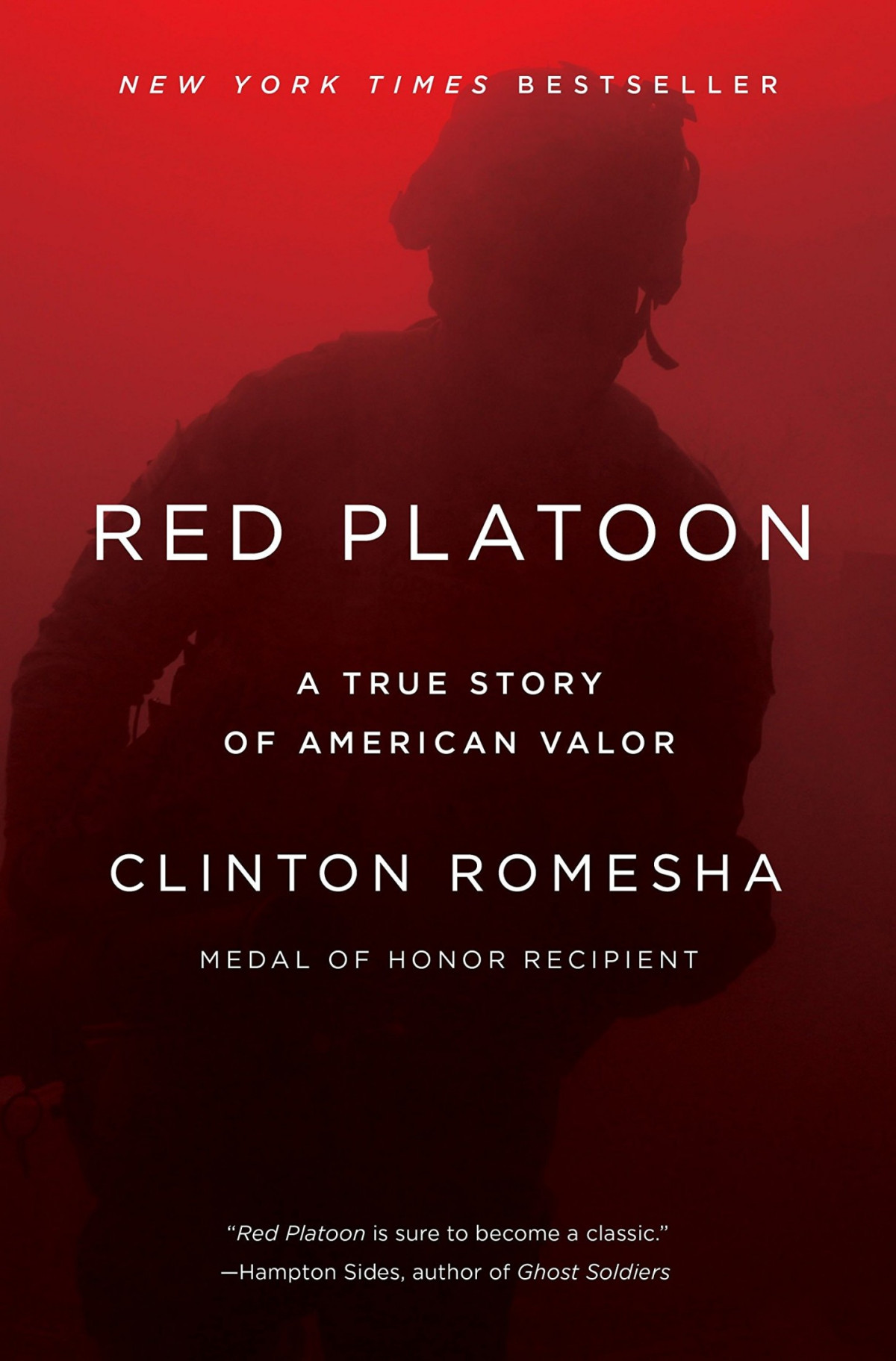 Red Platoon A True Story Of American Valor Clinton Romesha Romesha