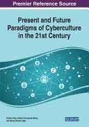 Present And Future Paradigms Of Cyberculture In The 21st Century Atay