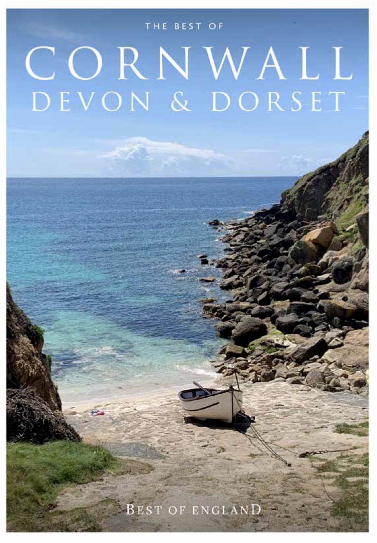 The Best Of Cornwall Devon And Dorset 1st Edition Best Of England