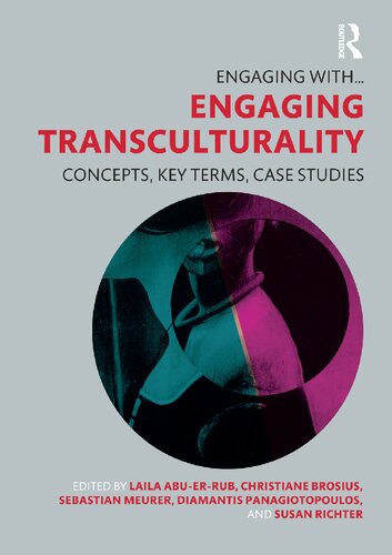 Engaging Transculturality Concepts Key Terms Case Studies Laila Abuerrub