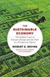 The Sustainable Economy The Hidden Costs Of Climate Change And The Path To A Prosperous Future Paperback Robert S Devine