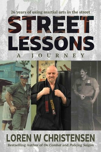 Street Lessons A Journey Loren W Christensen