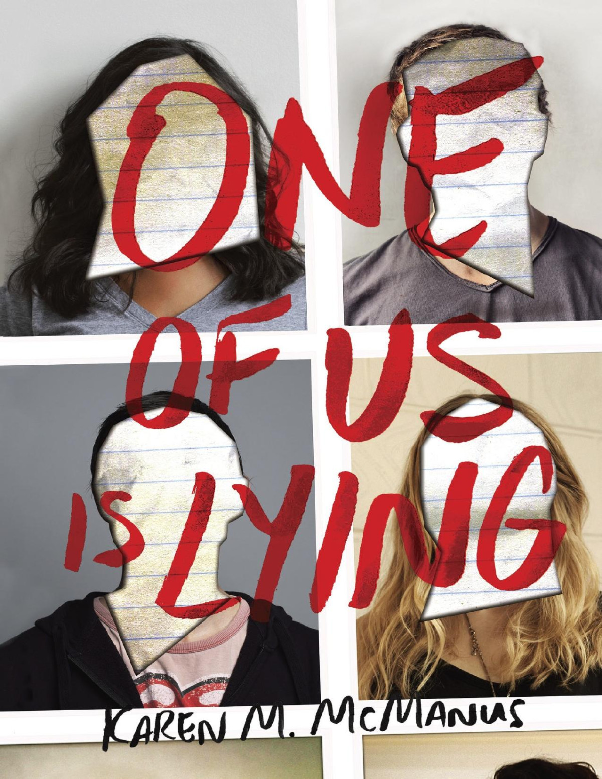 One Of Us Is Lying One Of Us Is Lying 1 1st Edition Karen M Mcmanus