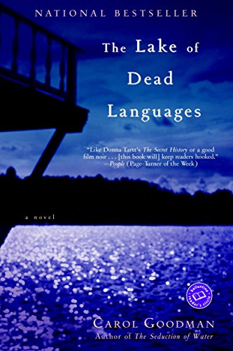 The Lake Of Dead Languages A Novel Reprint Goodman Carol