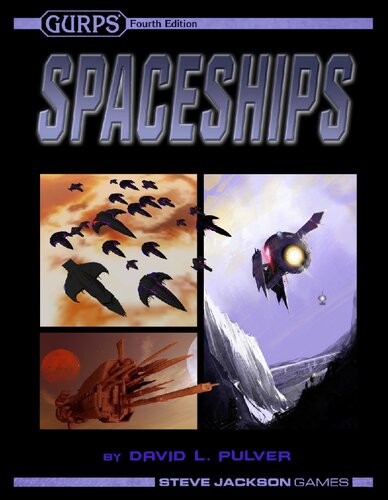 Gurps 4th Edition Spaceships David L Pulver