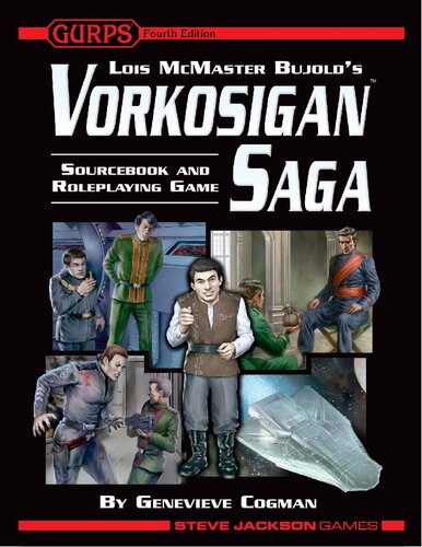 Gurps 4th Edition Vorkosigan Saga Sourcebook And Roleplaying Game Genevieve Cogman