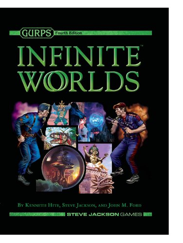 Gurps 4th Edition Infinite Worlds Kenneth Hite Steve Jackson