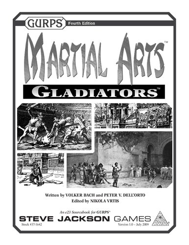 Gurps 4th Edition Martial Arts Gladiators Volker Bach Peter V Dellorto