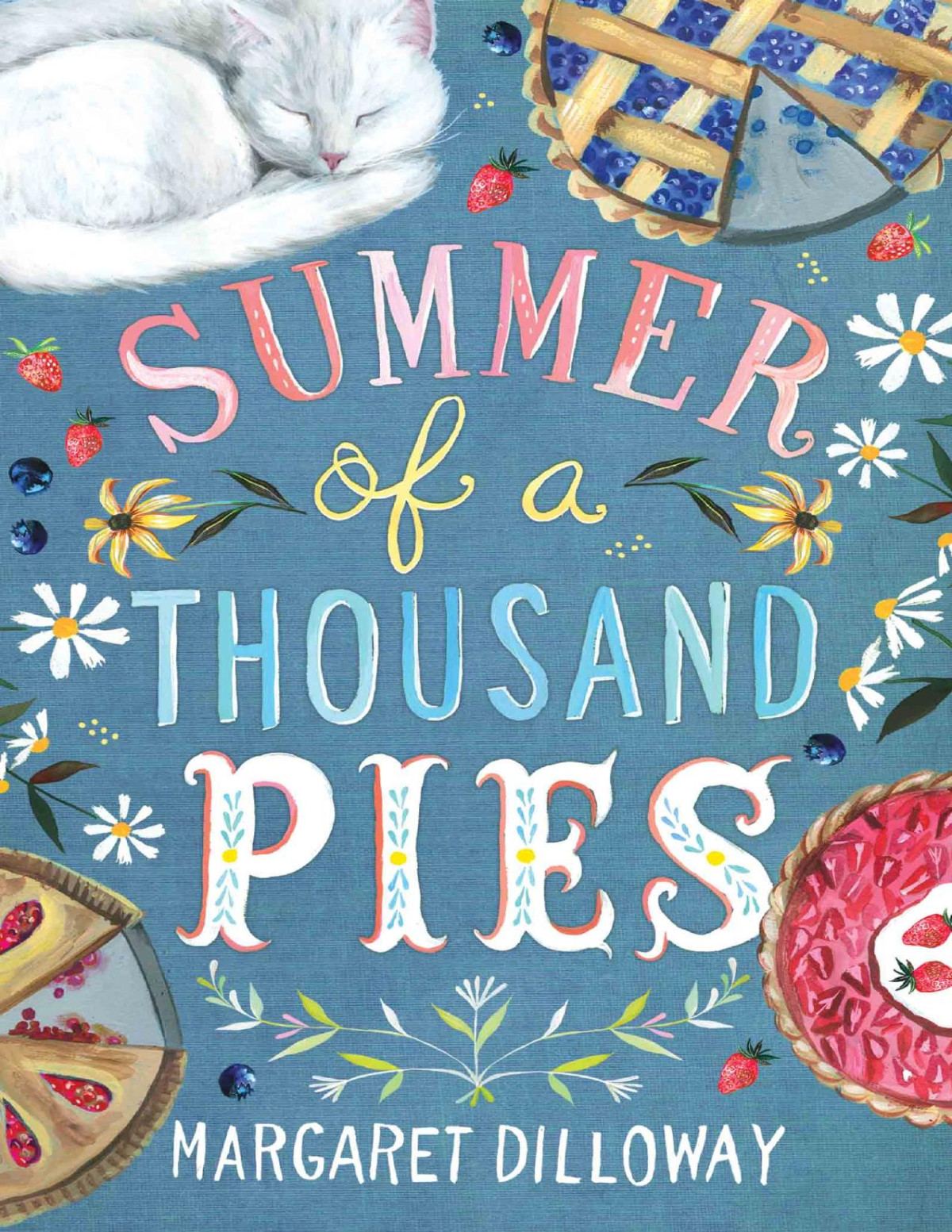 Summer Of A Thousand Pies Margaret Dilloway