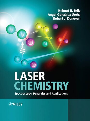Laser Chemistry Spectroscopy Dynamics And Applications New Helmut H Telle