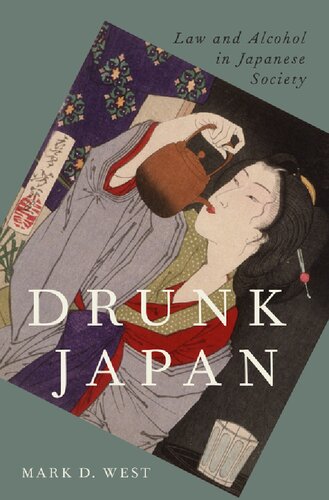 Drunk Japan Law And Alcohol In Japanese Society Mark D West