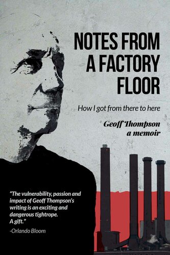 Notes From A Factory Floor Thompson Geoff