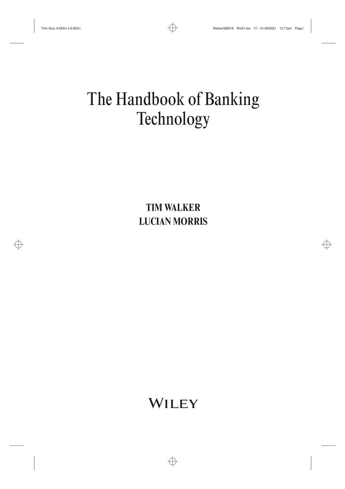 The Handbook Of Banking Technology Tim Walker Lucian Morris