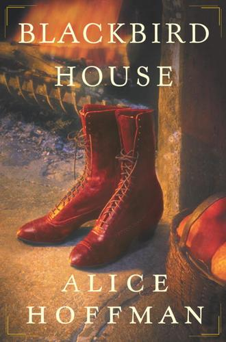 Blackbird House Alice Hoffman