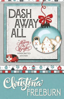 Dash Away All Christina Freeburn