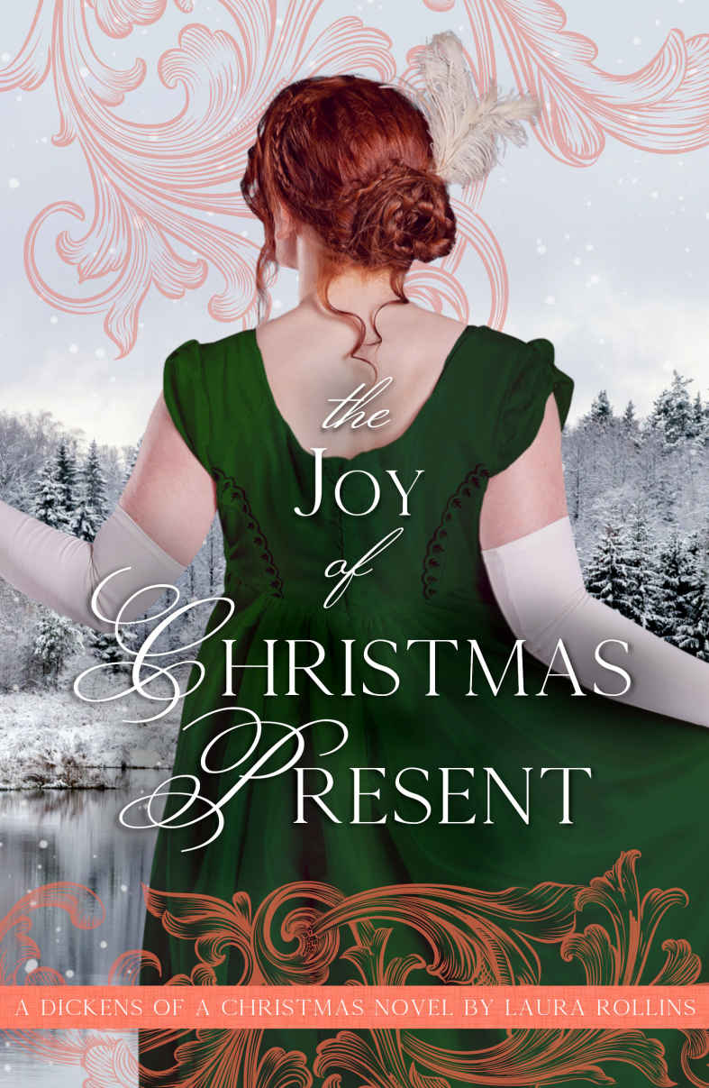 The Joy Of Christmas Present A Dickens Of A Christmas Book 2 Laura Rollins