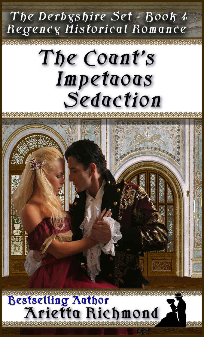 The Counts Impetuous Seduction Arietta Richmond Richmond Arietta