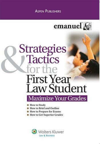 Strategies And Tactics For The First Year Law Student Emanuel