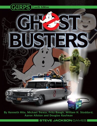 Ghostbusters 4th Edition Kenneth Hite Michael Tresca Fritz Baugh