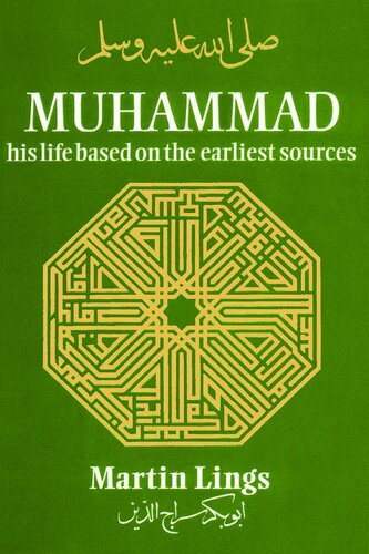 Muhammad His Life Based On The Earliest Sources 2nd Edition Martin Lings