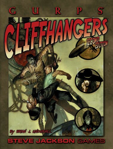 Gurps Classic Cliffhangers Brian J Underhill