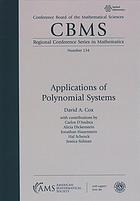 Applications Of Polynomial Systems David A Cox Ed Carlos Dandrea