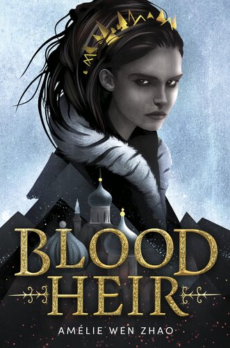 Blood Heir Amlie Wen Zhao