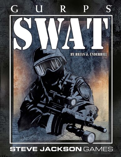 Gurps Classic Swat Brian J Underhill