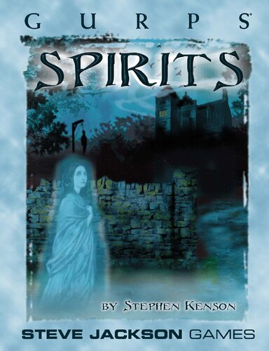 Gurps Classic Spirits Steve Kenson