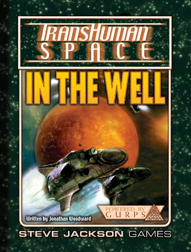 Transhuman Space Classic In The Well Jonathan Woodward