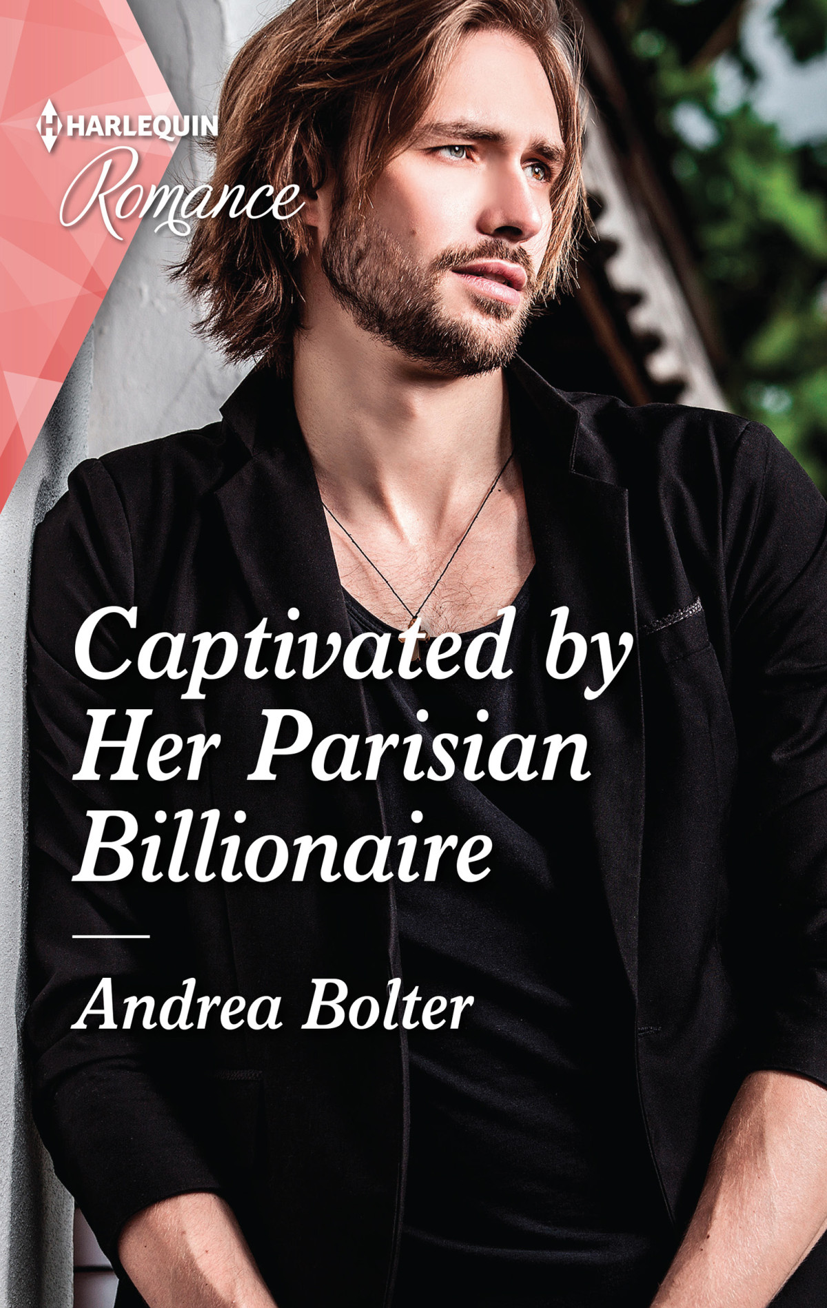 Captivated By Her Parisian Billionaire Andrea Bolter