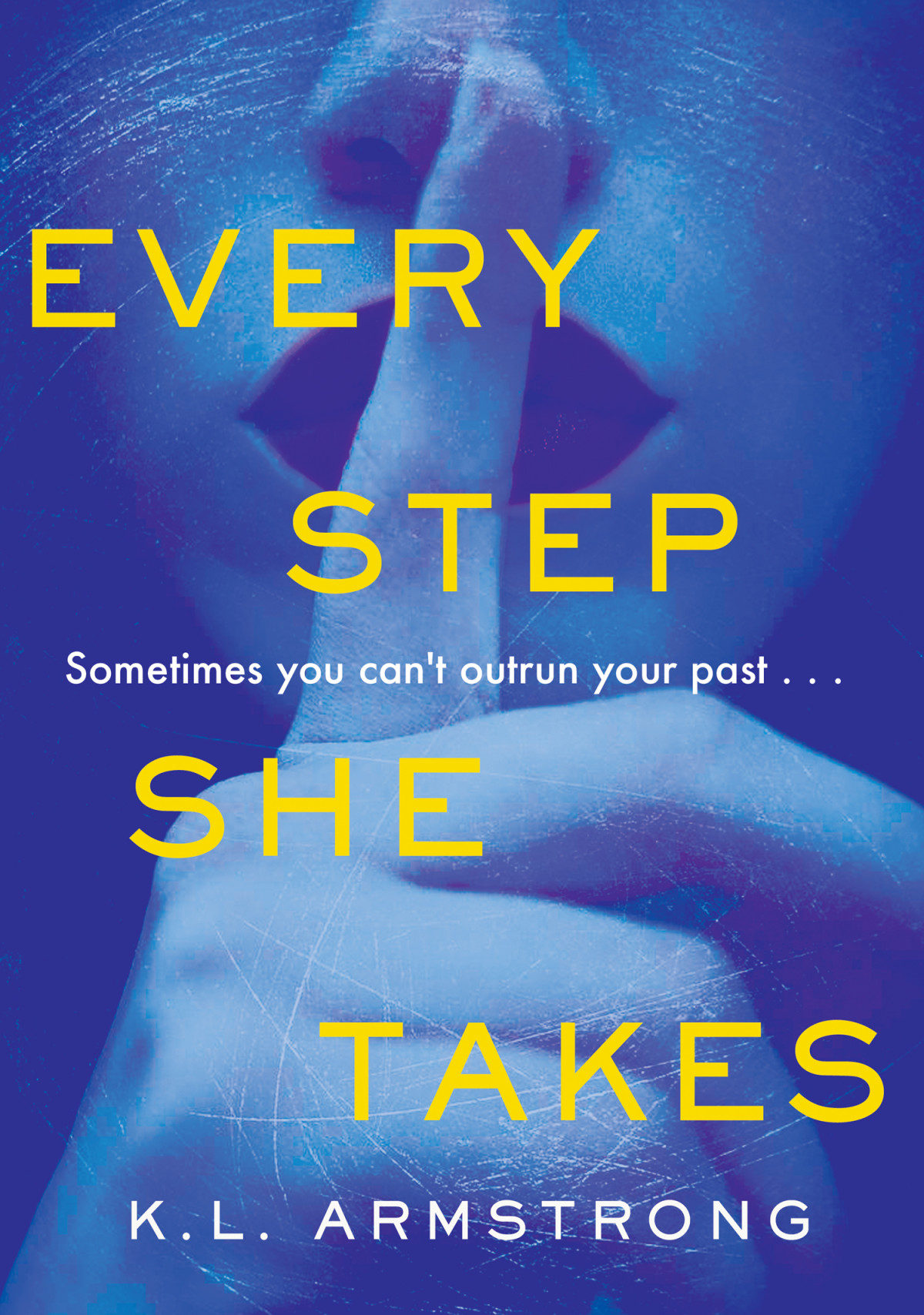 Every Step She Takes Kl Armstrong Armstrong Kl