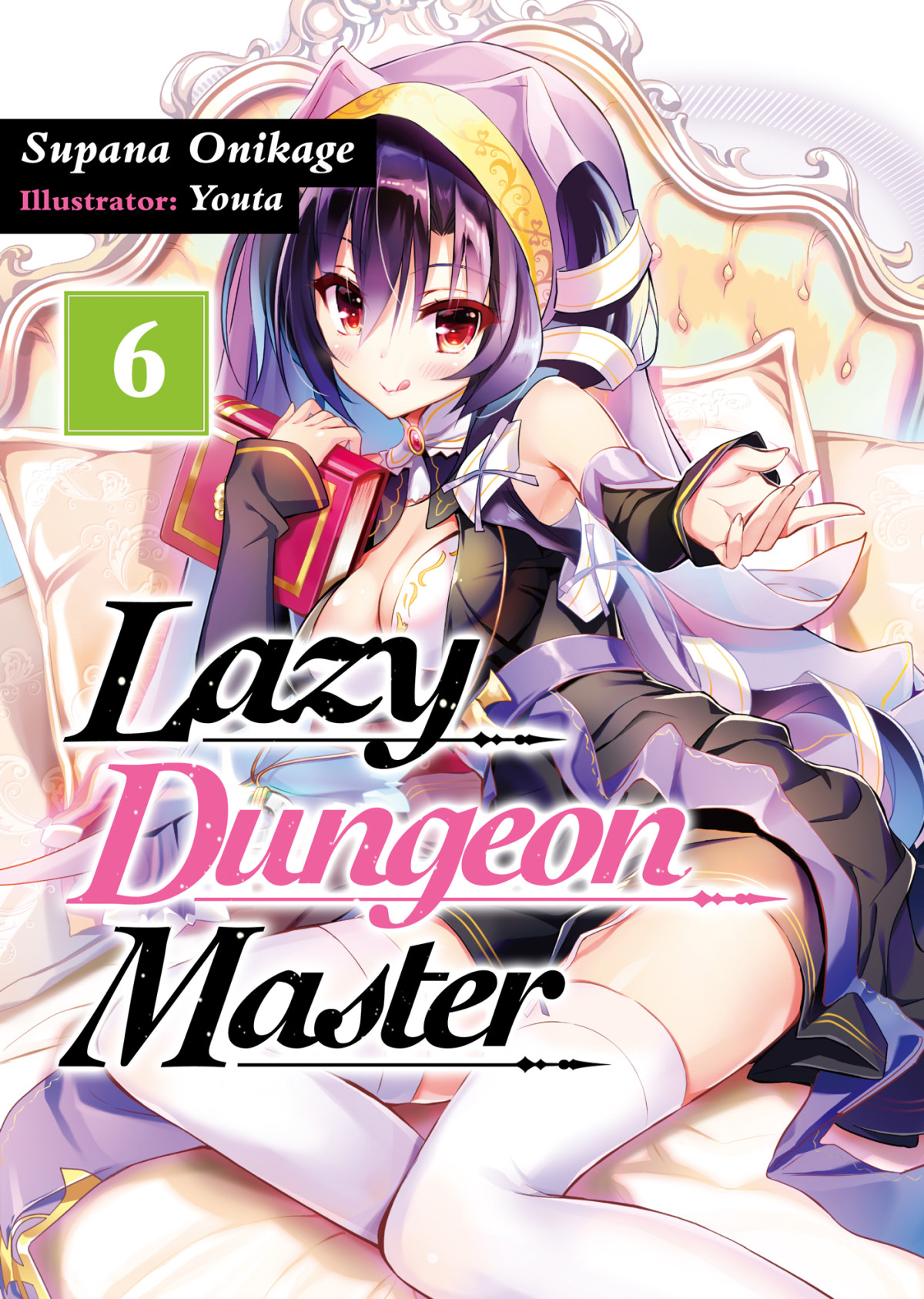 Lazy Dungeon Master Volume 6 Supana Onikage Supana Onikage