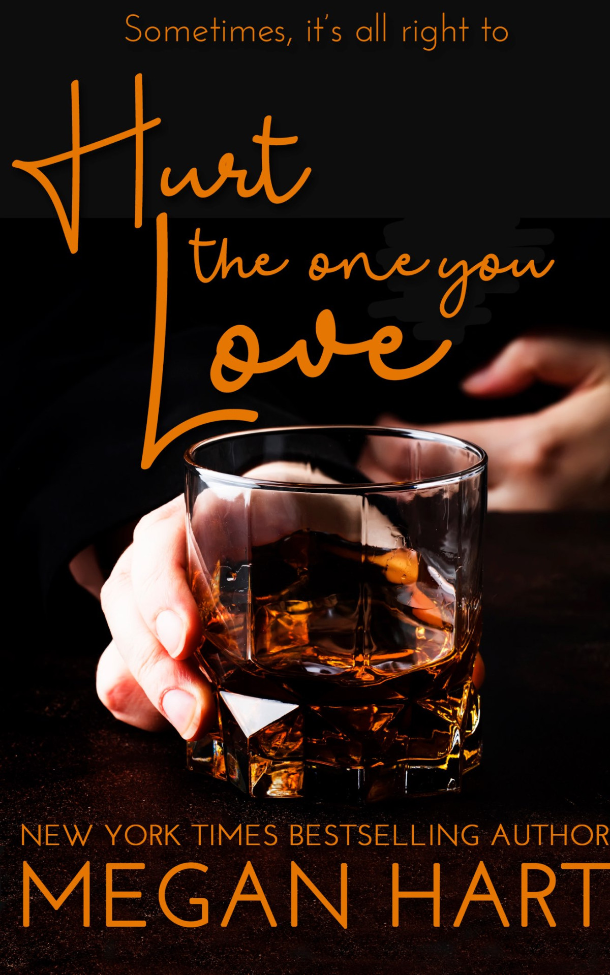Hurt The One You Love Megan Hart Hart Megan