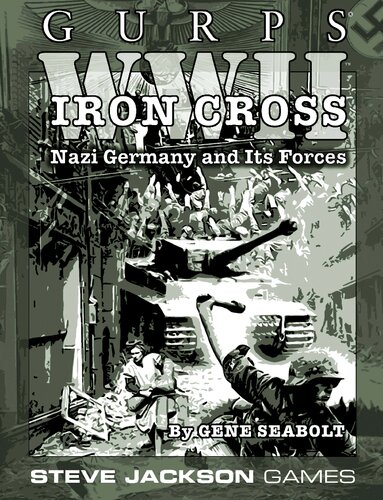 Gurps Wwii Classic Iron Cross Gene Seabolt