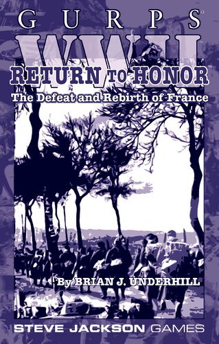 Gurps Wwii Classic Return To Honor Brian J Underhill