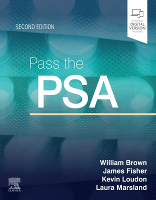 Pass The Psa 2nd Edition Will Brown Kevin W Loudon James Fisher Laura B Marsland