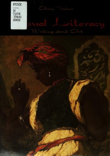 Visual Literacy Writing About Art Amy Tucker